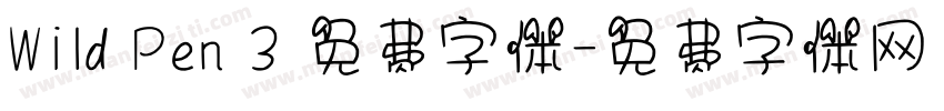 Wild Pen 3 免费字体字体转换